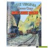 West Virginia Narrow Gauge Mann&#39;s Creek Railway - Ron Lane & Ted Schnepf