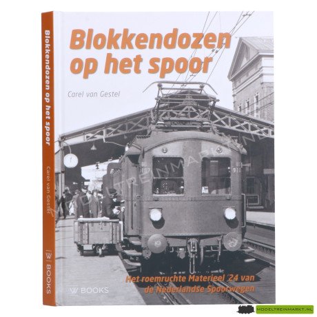 Blokkendozen op het spoor - Carel van Gestel